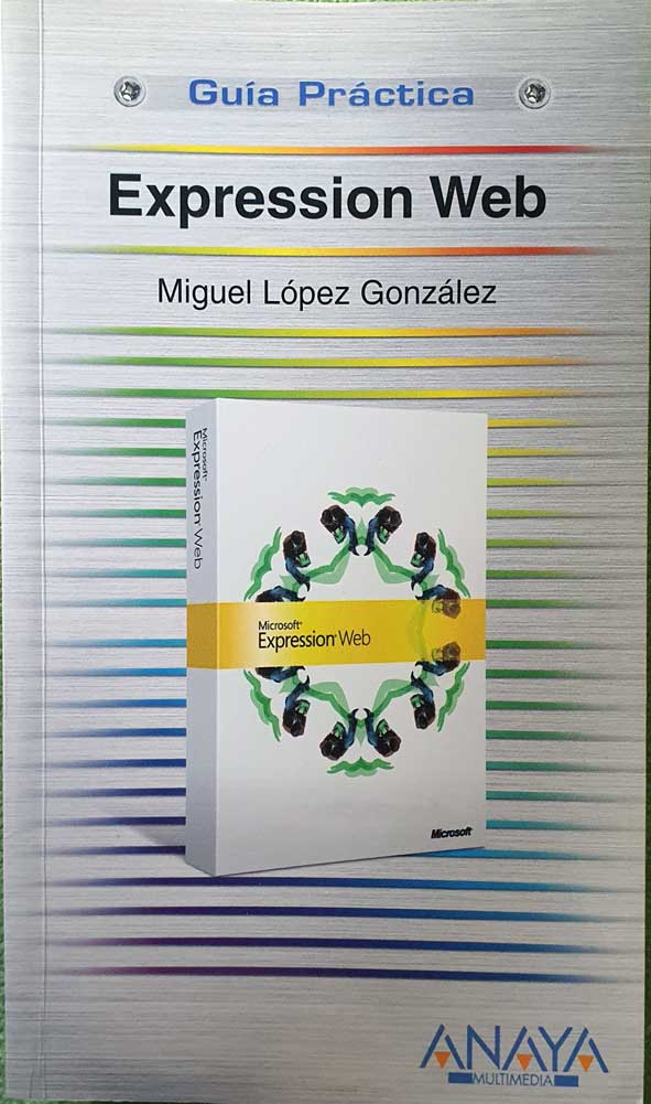 Portada de libro Anaya Multimedia Guía Práctica de Expression Web por Miguel López